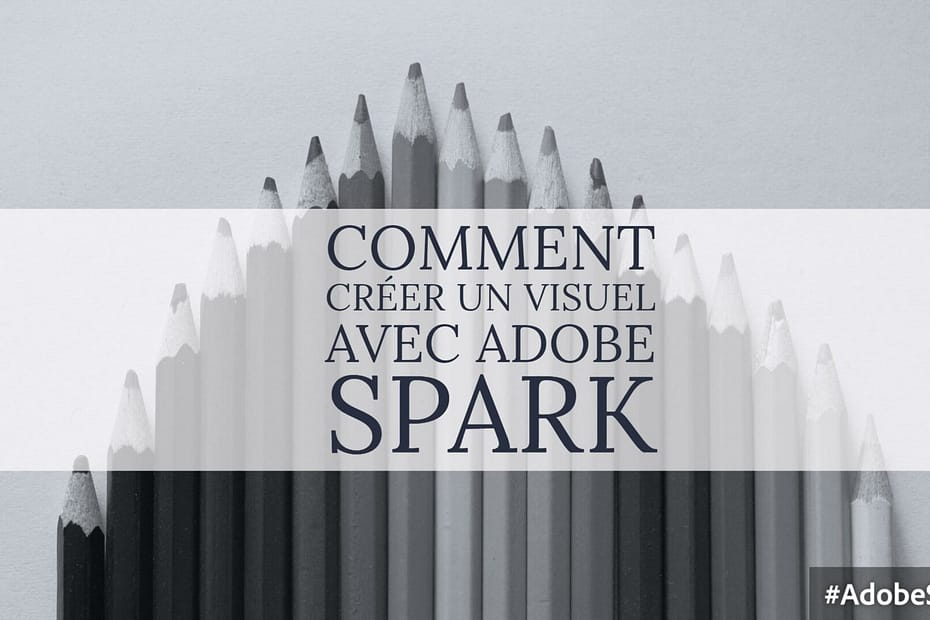 créer un visuel sous adobe spark