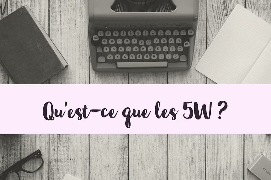 Les 5W