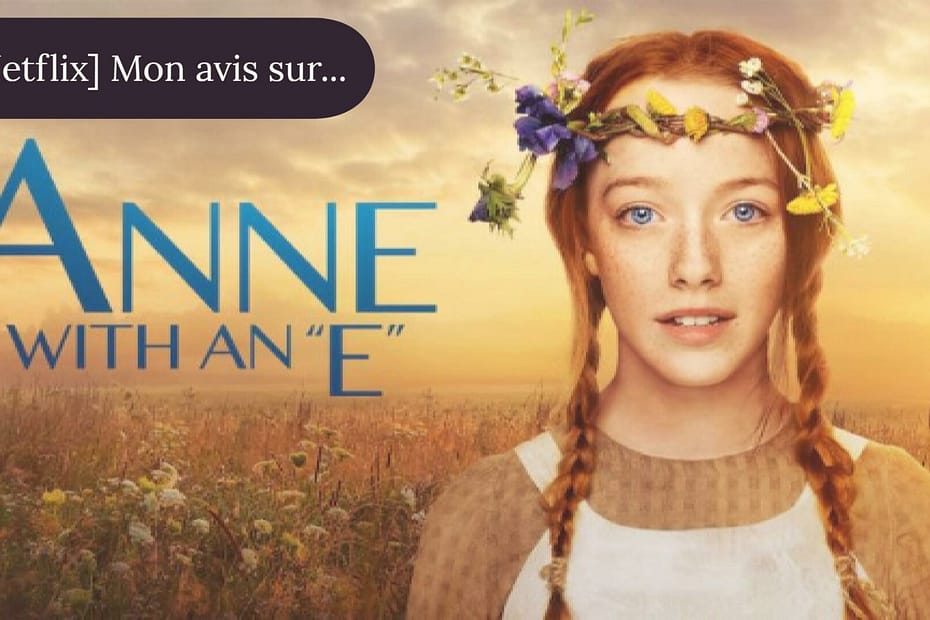 Netflix Anne with an E