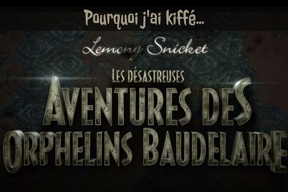 Les orphelins Baudelaire