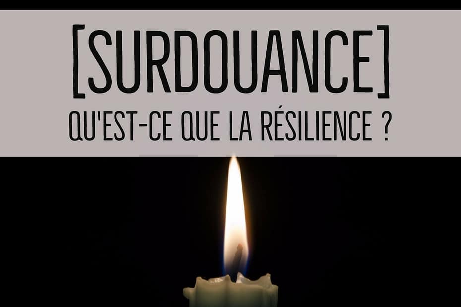 surdouance l'importance de la résilience